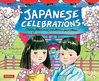 japanese celebrations cherry blossoms lanterns and stars 1st edition betty reynolds 0804836582, 978-0804836586