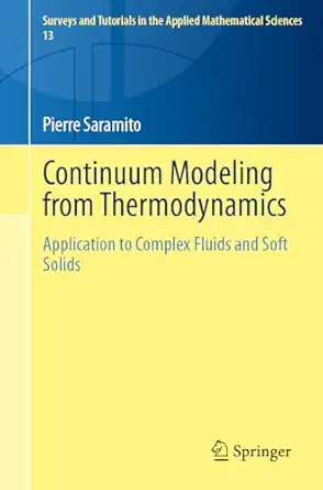 continuum modeling from thermodynamics application to complex fluids and soft solids 1st edition pierre
