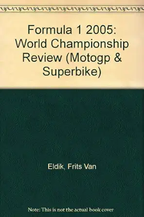 does this book contain review of formula 1 year 2005 or motogp and superbike 1st edition frits van eldik
