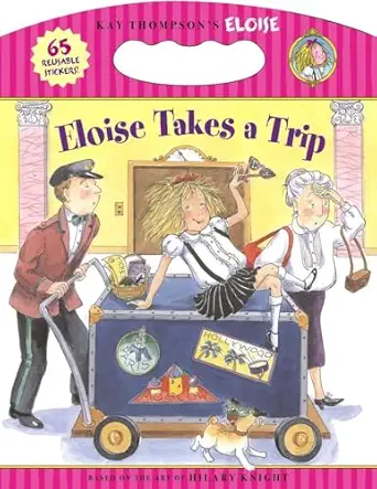 eloise takes a trip 1st edition sonali fry ,kay thompsonhilary knightcarolyn bracken 1416933433,