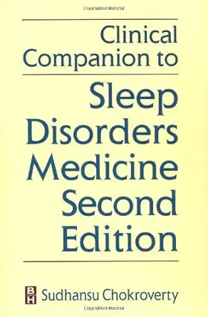 clinical companion to sleep disorders medicine 1st edition sudhansu chokroverty md frcp facp 0750696877,