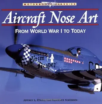 aircraft nose art from world war i to today 1st edition jeffrey l ethell ,clarence simonsen 0760313695,