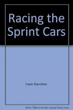 racing the sprint cars 1st edition irwin stambler ,tom maclaren ,dwight vaccaro ,john mahoney 0399206663,