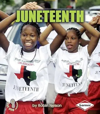 juneteenth 1st edition robin nelson 0761350276, 978-0761350279