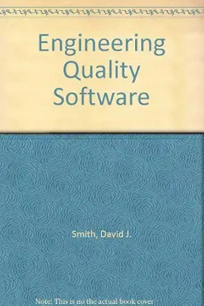 engineering quality software a review of current practices standards and guidelines including new methods and