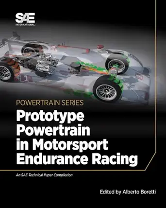 prototype powertrain in motorsport endurance racing 1st edition alberto boretti 0768084512, 978-0768084511