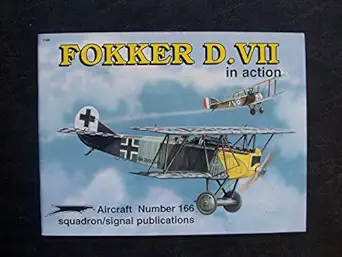 fokker d vii in action aircraft no 166 1st edition d edgar brannon ,joe sewell ,don greer 089747371x,