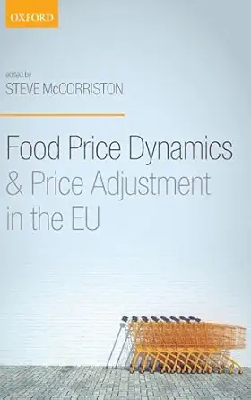 food price dynamics and price adjustment in the eu 1st edition steve mccorriston 0198732392, 978-0198732396