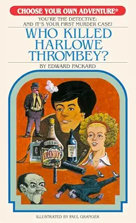 who killed harlowe thrombey 1st edition edward packard 1937133133, 978-1937133139