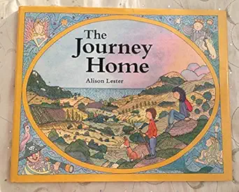 the journey home 1st edition alison lester 0395533554, 978-0395533550