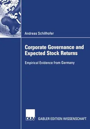 corporate governance and expected stock returns empirical evidence from germany 1st edition andreas
