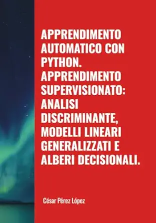 apprendimento automatico con python apprendimento supervisionato analisi discriminante modelli lineari