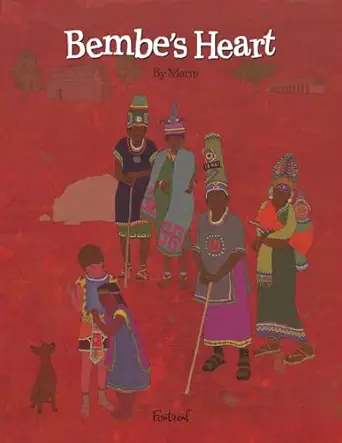 bembes heart an old as earth this is a story about a boy born without a heart but full of his mothers love