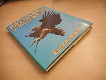 falconry in mews and field 1st edition emma ford 0713440473, 978-0713440478