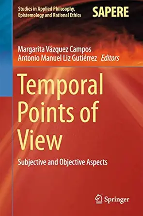 Temporal Points Of View Subjective And Objective Aspects