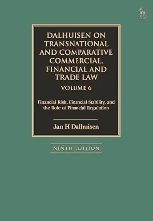 dalhuisen on transnational comparative commercial financial and trade law volume 6 financial risk financial