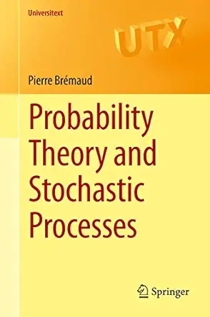 probability theory and stochastic processes 1st edition pierre bra c maud 3030401820, 978-3030401825