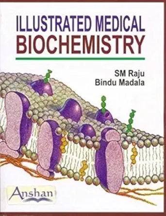 illustrated medical biochemistry 1st edition s m raju ,bindu madala 1904798322, 978-1904798323