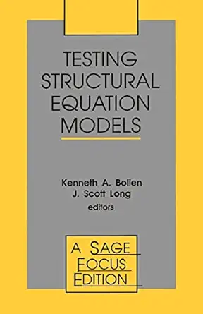 testing structural equation models 1st edition kenneth a bollen ,john scott long 0803945078, 978-0803945074