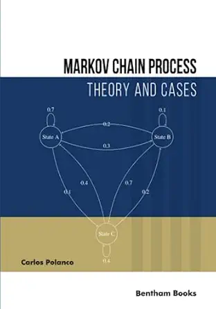 markov chain process 1st edition carlos polanco 9815080490, 978-9815080490