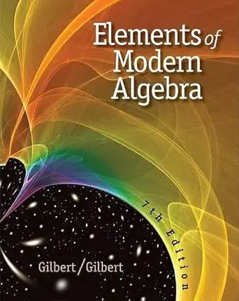 elements of modern algebra 1st edition linda gilbert 0495561363, 978-0495561361