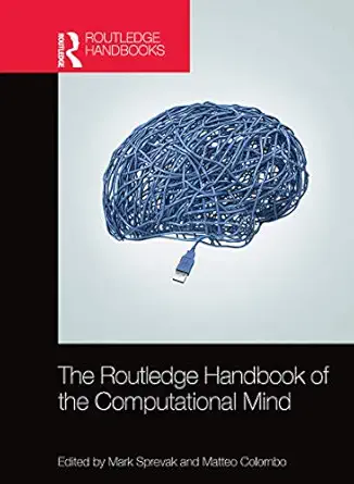 the routledge handbook of the computational mind 1st edition mark sprevak ,matteo colombo 0367733668,