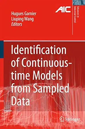 identification of continuous time models from sampled data 1st edition hugues garnier ,liuping wang
