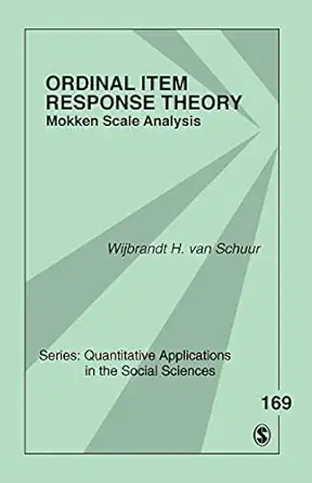ordinal item response theory mokken scale analysis 1st edition wijbrandt h van schuur 1412988047,