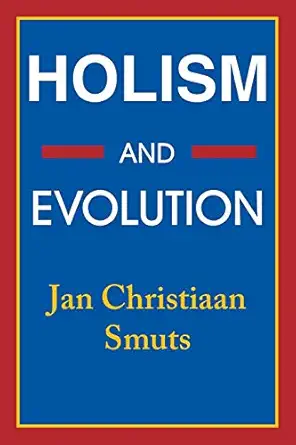 holism and evolution 1st edition jan christiaan smuts 0939266261, 978-0939266265