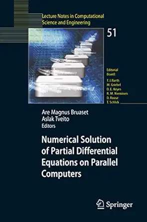 numerical solution of partial differential equations on parallel computers 1st edition are magnus bruaset