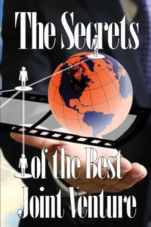 the secrets of the best joint venture effective joint venture partner promotion strategies an amazing gift