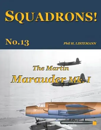 the martin marauder mk i 1st edition phil h listemann 2918590886, 978-2918590880