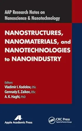 nanostructures nanomaterials and nanotechnologies to nanoindustry 1st edition vladimir i kodolov ,gennady
