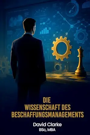 die wissenschaft der beschaffung 1st edition david clarke 196840368x, 978-1968403683