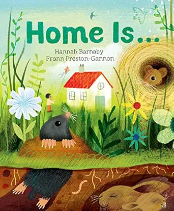 home is 1st edition hannah barnaby ,frann preston gannon 1534421769, 978-1534421769