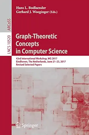 graph theoretic concepts in computer science 43rd international workshop wg 2017 eindhoven the netherlands