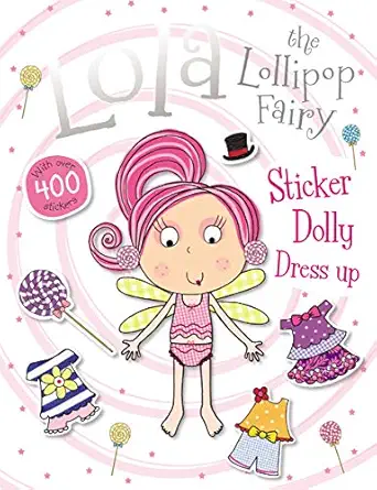 lola the lollipop fairy sticker dolly dress up 1st edition thomas nelson 1782353747, 978-1782353744