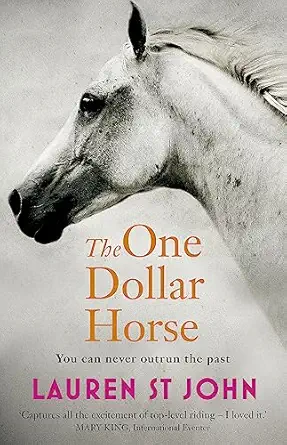 the one dollar horse 1st edition lauren st john 1444006363, 978-1444006360