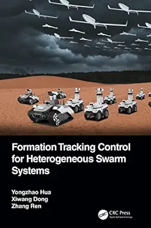 formation tracking control for heterogeneous swarm systems 1st edition yongzhao hua ,xiwang dong ,zhang ren