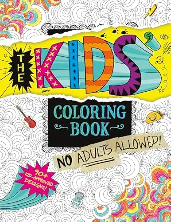 the kids coloring book no adults allowed 1st edition aruna rangarajan 1623708567, 978-1623708566