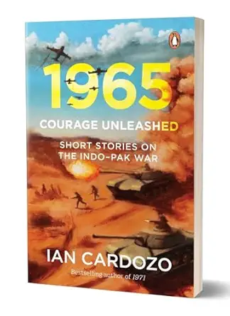 1965 courage unleashed short stories of the indo pak war 1st edition ian cardozo 0143460374, 978-0143460374