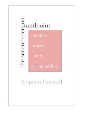 the second person standpoint morality respect and accountability 1st edition darwall 0674034627,
