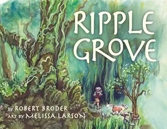 ripple grove 1st edition robert broder ,melissa larson 1641608196, 978-1641608190
