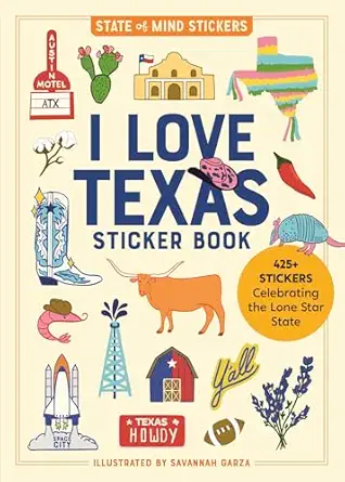 the texas sticker book 425+ stickers celebrating the lone star state 1st edition workman publishing ,savannah