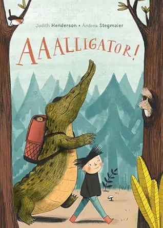 aaalligator 1st edition judith henderson ,andrea stegmaier 1525301519, 978-1525301513