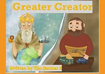 greater creator god vs man 1st edition tim bankes ii 1097504867, 978-1097504862