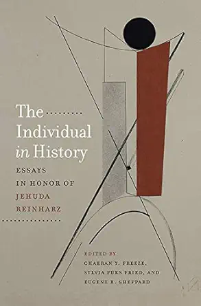the individual in history essays in honor of jehuda reinharz 1st edition chaeran y freeze ,sylvia fuks fried