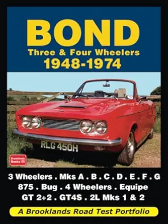 bond three and four wheelers 1948 1974 road test book 1st edition brooklands books ltd 1855209101,
