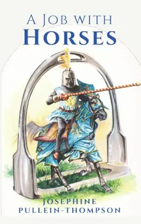 a job with horses 1st edition josephine pullein thompson 1914389247, 978-1914389245