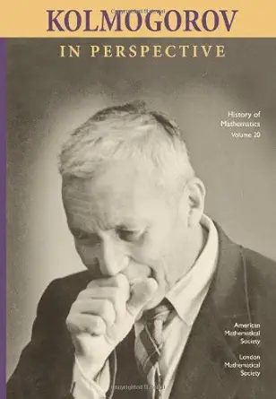 kolmogorov in perspective 1st edition american mathematical society/london mathematical society 0821829181,